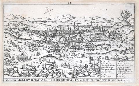 Sibmacher, Johann: Buda ostroma, 1598. – Contrafactur der Haubtstadt Ofen in Ungarn wie die von den Christe belegert gewest. Ano 1598. Mens Octobri 1602 Nürnberg 