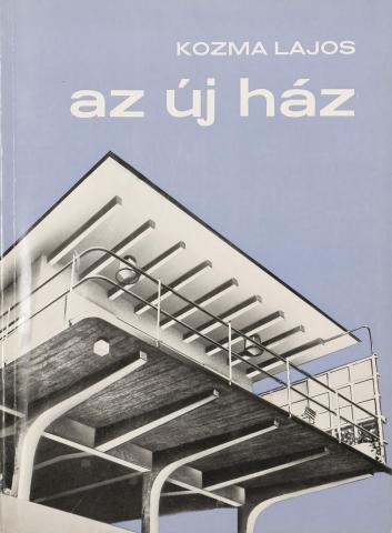 Kozma Lajos: Az új ház 1978 Budapest Corvina (Révai ny.)
