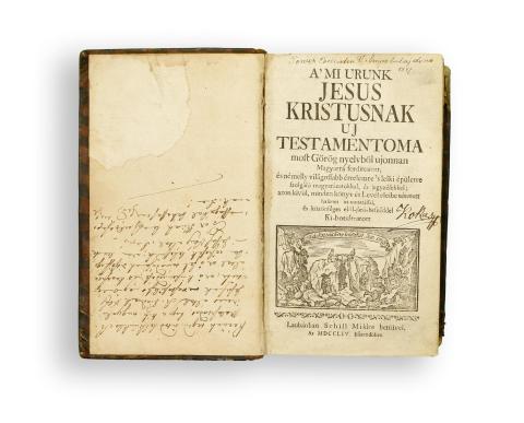 A’ mi Urunk Jesus Kristusnak Új Testamentoma most görög nyelvböl ujonnan Magyarrá fordittatott …  1754 Lauban 