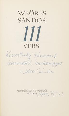 Weöres Sándor: 111 vers  Budapest, 1974. Szépirodalmi Könyvkiadó (Kner Nyomda). 
