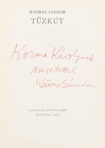 Weöres Sándor: Tűzkút  Budapest, 1964. Magvető Könyvkiadó (Szegedi ny.). 