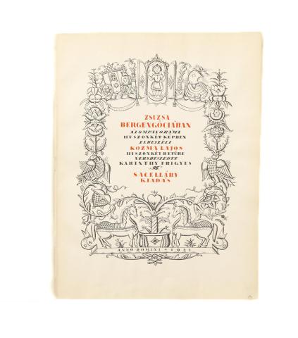 Kozma Lajos: Zsuzsa Bergengóciában... Versbeszedte Karinthy Frigyes.   