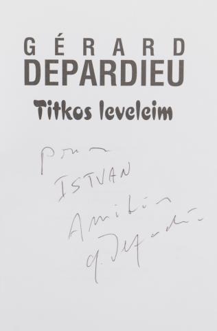 Depardieu, Gérard: Titkos leveleim  Debrecen, 2001. Kinizsi ny. 