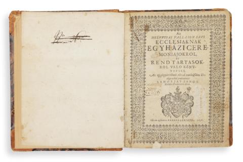Samorjai János: Az helvetiai vallason levö ecclesiaknak egyhazi ceremoniajokrol, es rend tartasokrol valo könyvetske. 1636 Lőcsén, Brewer Lőrintz 