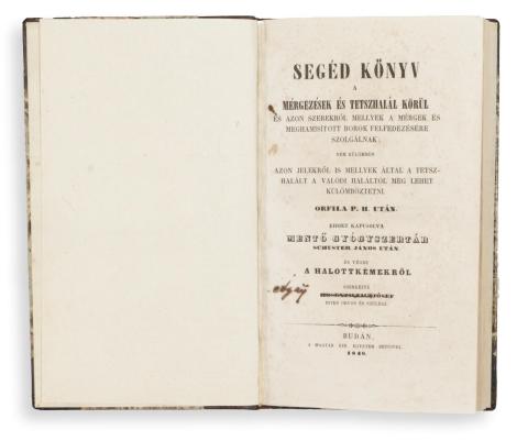 Rosenzweig [Ágay] József: Segéd könyv a mérgezések és a tetszhalál körül és azon szerekről, melyek a mérgek és meghamisított borok felfedezésére szolgálnak; 1846  Budán, Magyar kir. Egyetem betűivel 