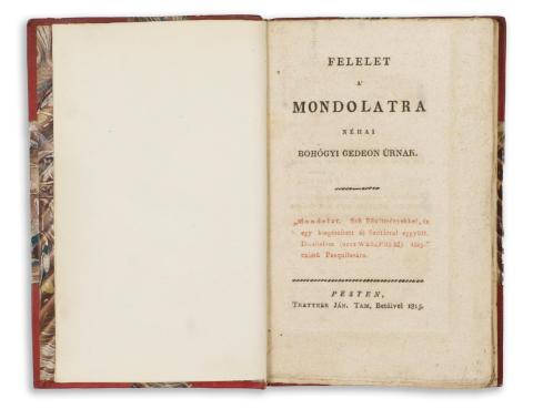 [Kölcsey Ferenc – Szemere Pál]: Felelet a Mondolatra néhai Bohógyi Gedeon úrnak.  Pest, 1815. 