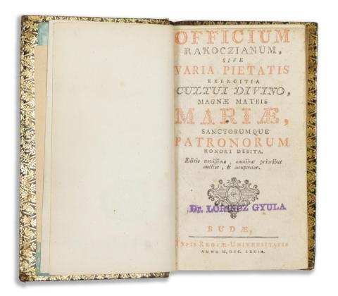 Officium Rakoczianum, sive varia pietatis exercitia cultui Divino, magne matris Mariae, sanctorumque patronum honori debita. Editio novissima… 1779 Buda, Typis Regiae Universitatis  