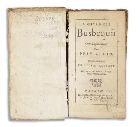Busbecq, Ogier Ghislain de : A. Gislenii Busbequii Omnia quae extant Cum Privilegio. ... 1660 Oxoniae [Oxford] 