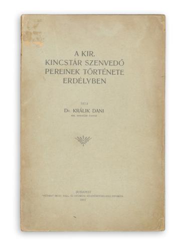 Králik Dani, Dr. : A Kir. kincstár szenvedő pereinek története Erdélyben 1911 Budapest 
