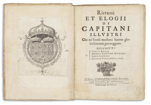 Roscio Giulio - Mascardi Agostino e altri: Ritratti et elogii di Capitani illustri...  1646 In Roma: ad instanza di Filippo de' Rossi 