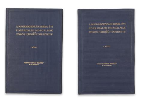 Breit József, doberdói : A magyarországi 1918/19. évi mozgalmak és a vörös háború története. I-II. kötet.  1925 Budapest, Hadtörténelmi Levéltár 