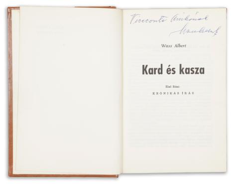 Wass Albert : Kard és kasza. I-II. kötet Dedikált.  Astor Park, Florida 