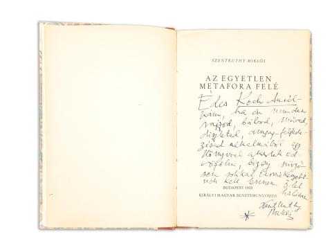 Szentkuthy Miklós: Az egyetlen metafora felé 1935 Budapest, Egyetemi ny. 