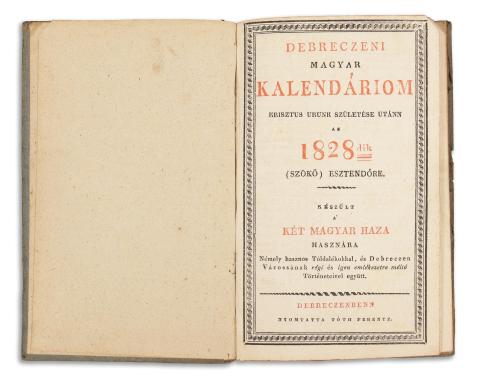 Debreczeni Magyar Kalendáriom Krisztus urunk születése utánn az 1828-dik (szökő) esztendőre.  Debreczenbenn, 1827. Tóth Ferentz. 
