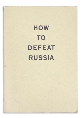How to Defeat Russia. ABN and EFC Conferences, London, October 17th-22nd, 1968  Munich, Press Bureau of the Anti-Bolshevik Bloc of Nations (ABN), 1969 