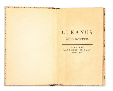 Bessenyei György (ford.): Lukánus elsö könyve 1776 Posonyban, Landerer Mihály 