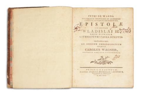 [Váradi Péter] Warda, Petr(us) : Petri de Warda ecclesiarum Epistolae ecclesiarum Colocensis et Bachiensis canonice unitarum archiepiscopi epistulae cum nonnullis Wladislai II. regis Hungariae literis Petri causa scriptis. ...  Posonii & Cassoviae [Pozsony és Kassa], 1776. Joannes Michael Landerer. 