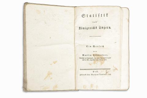 Schwartner, [Márton] Martin : Statistik des Königreichs Ungern. Ein Versuch von --.  Pest, 1798. Matthias Trattner. 