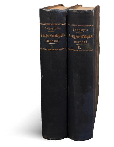 Sebestyén Gyula : A magyar honfoglalás mondái. I-II. kötet  1904-1905, Budapest, Franklin-Társulat 