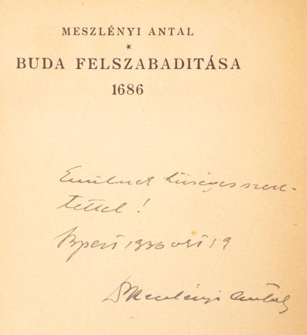 Meszlényi Antal : Buda felszabadítása 1686  1936, Budapest, Szent István - Társulat 