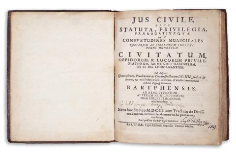 Ius civile sive statuta, privilegia, praerogativaeqvae ac consvetudines municipales regiae ac liberae civitatis Cassoviensis...  Bartphae [Bártfa], 1701. Thomas Scholtz. 