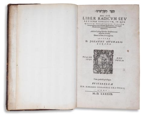 Habermann, Johann : Liber radicum seu lexicon ebraicum ...  VVitebergae [Wittenberg], 1589. Per Haeredes Iohannis Cratonis.  