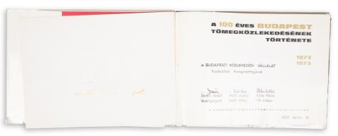 Dr. Szabó Dezső [szerk.]: A 100 éves Budapest tömegközlekedésének története. 1873-1973.  [Budapest, 1973.]  A Budapesti Közlekedési Vállalat kiadása. [Franklin Nyomda].  