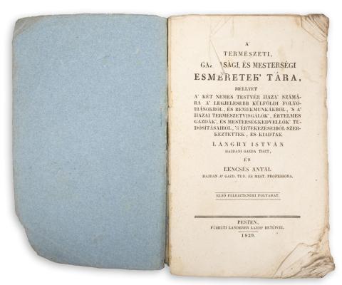 A’ természeti, gazdasági és mesterségi esmeretek’ tára ... Első esztendei folyamat. Második rész. Április, május és június.  Pesten, 1829, Füskúti Landerer Lajos’ betűivel 