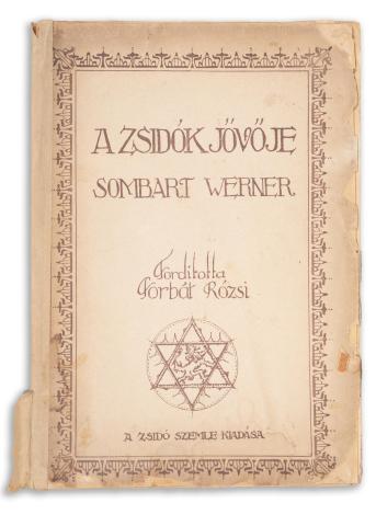 Werner, Sombart : A zsidók jövője  Budapest, Heller K. és Társa, 1921 