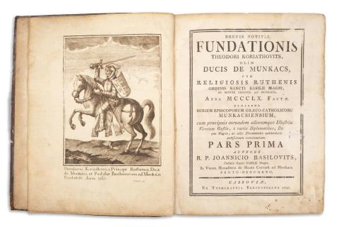 Basilovits, [János] Joannico: Brevis notitia Fundationis Theodori Koriathovits, olim ducis de Munkács, pro religiosis Ruthenis Ordinis S. Basilii Magni in monte Csernek ad. Munkacs, anno MDCCCLX factae...  Cassoviae, 1799. Ellinger. 