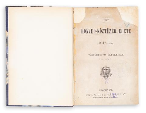 [Szabó György] : Egy honvéd-köztüzér élete 1848/9-ben. Történeti ön-életleírás.   Budapest, 1875, Franklin-Társulat 