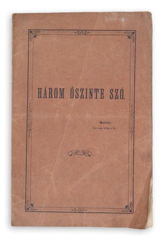 Mentovich Ferencz : Három őszinte szó.   H. n., ny. n., 1870 