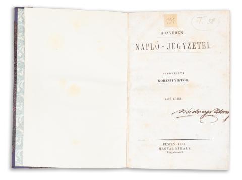 Honvédek naplo jegyzetei. Szerkeszti Korányi Viktor. Első kötet [unicus].   Pesten, 1851. Magyar Mihály 