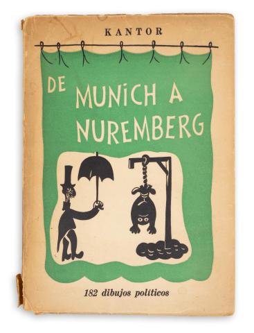 Kantor, Manuel : De Munich a Nuremberg  Buenos Aires, 1946, Selbstverlag 