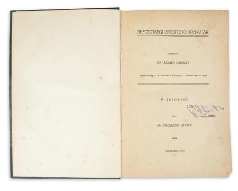 Pechány Adolf, Dr. : A tótokról  Budapest, 1913. Ny. n. 