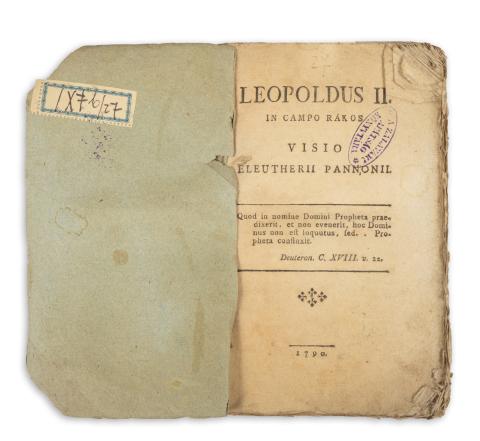 [Kereszturi József, szinérszeghi]:  Leopoldus II. in campo Rákos. Visio Eleutherii Pannonii.  Hely n. 1790, nyomda n. 