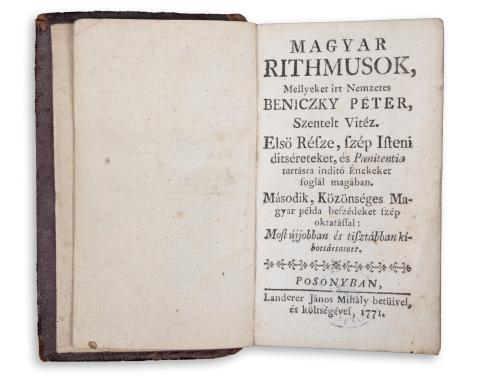 Beniczky Péter: Magyar rithmusok avagy versek, Mellyeket irt Nemzetes - - Szentelt Vitéz...  Posonyban, 1771, Landerer János Mihály 