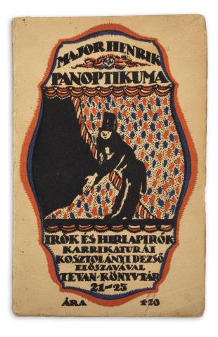 Major Henrik: - panoptikuma. Írók és hírlapírók karrikaturái Kosztolányi Dezső előszavával.  Békéscsaba, 1913, Tevan Adolf 