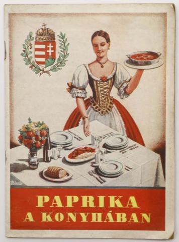 Herczeg Sándorné, Dr. Leisen Erzsébet, Dr.: Paprika a konyhában. I. rész  Budapest, 1941, Hungária ny. 