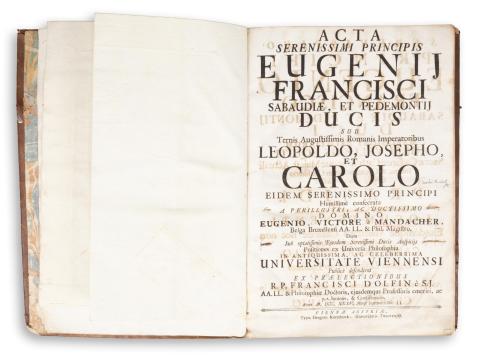 Mandacher, Eugenio Victore: Acta serenissimi principis Eugenij Francisci Sabaudiae, et Pedemontij ducis: sub ternis augustissimis romanis imperatoribus Leopoldo, Josepho et Carolo eidem ...  Viennae, 1735. Typis Gregorii Kurtzböck, Universitatis Typographi 