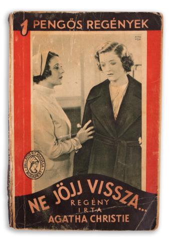 Christie, Agatha : Ne jöjj vissza ...  Budapest, [1937]. Palladis R.T. (Pallas ny.) 