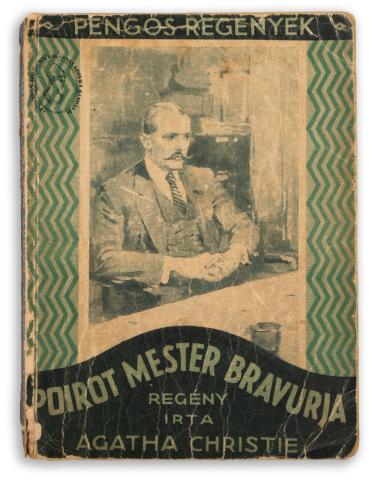Christie, Agatha : Poirot mester bravurja  Budapest,  [1930.] Palladis R.T. (Pallas ny.) 