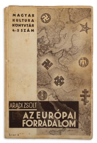 Aradi Zsolt: Az európai forradalom.  Budapest, 1934, Pázmány P. Irod. T. [Korda Rt.] 