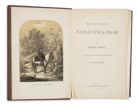 Bérczy Károly : Hazai és külföldi vadászrajzok.  Budapest, 1882. Athenaeum 