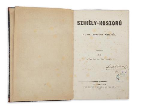 Thewrewk József, Ponori: Szikély-koszorú ~től. Megtoldva N. B. némi észrevételeivel.  Esztergamban, 1863. Horák Egyed ny. 