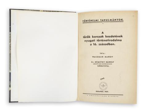 Waczulik Margit: A török korszak kezdetének nyugati történetirodalma a 16. században.  Budapest, 1937. „Történetírás” Kiadása (Rábaközi Ny. és Lapkiadó V) 