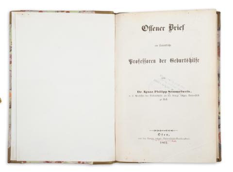 Semmelweis, [Ignác Fülöp] Ignaz Philipp: Offener Brief an sämmtliche Professoren der Geburtshilfe  Ofen [Buda], 1862. aus der königl. ungar. Universitäts-Buchdruckerei. 