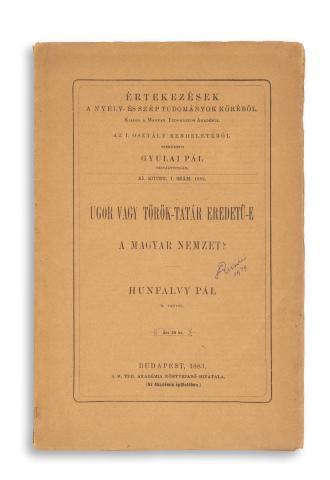 Hunfalvy Pál: Ugor vagy török-tatár eredetü-e a magyar nemzet?   Budapest, 1883. MTA [Athenaeum] 