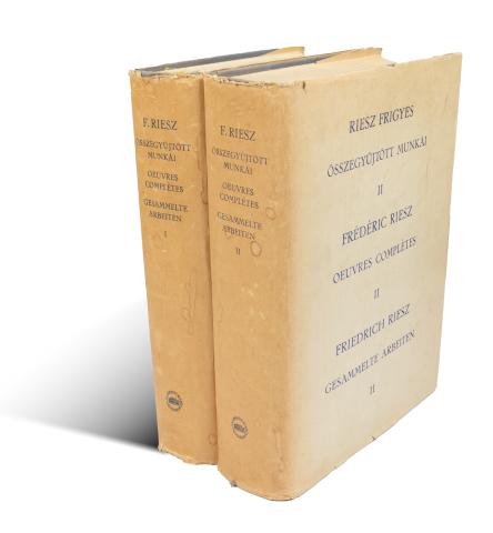 Riesz Frigyes : -- összegyűjtött munkái / Frédéric Riesz oeuvres complètes / Friedrich Riesz gesammelte arbeiten. I-II.  Budapest, 1960. Akadémiai Kiadó 