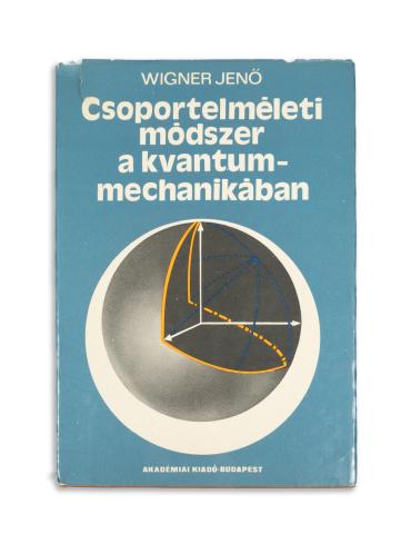 Wigner Jenő: Csoportelméleti módszer a kvantummechanikában  Budapest, 1979.  Akadémiai Kiadó. 